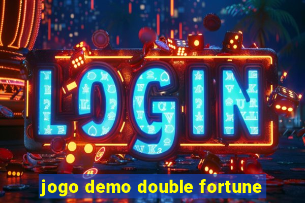 jogo demo double fortune